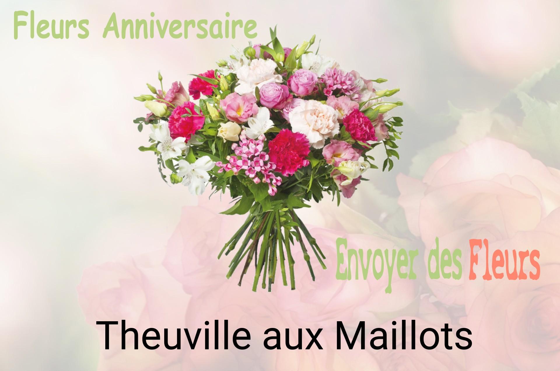 Bouquet de fleurs d’anniversaire livré à Theuville-aux-Maillots